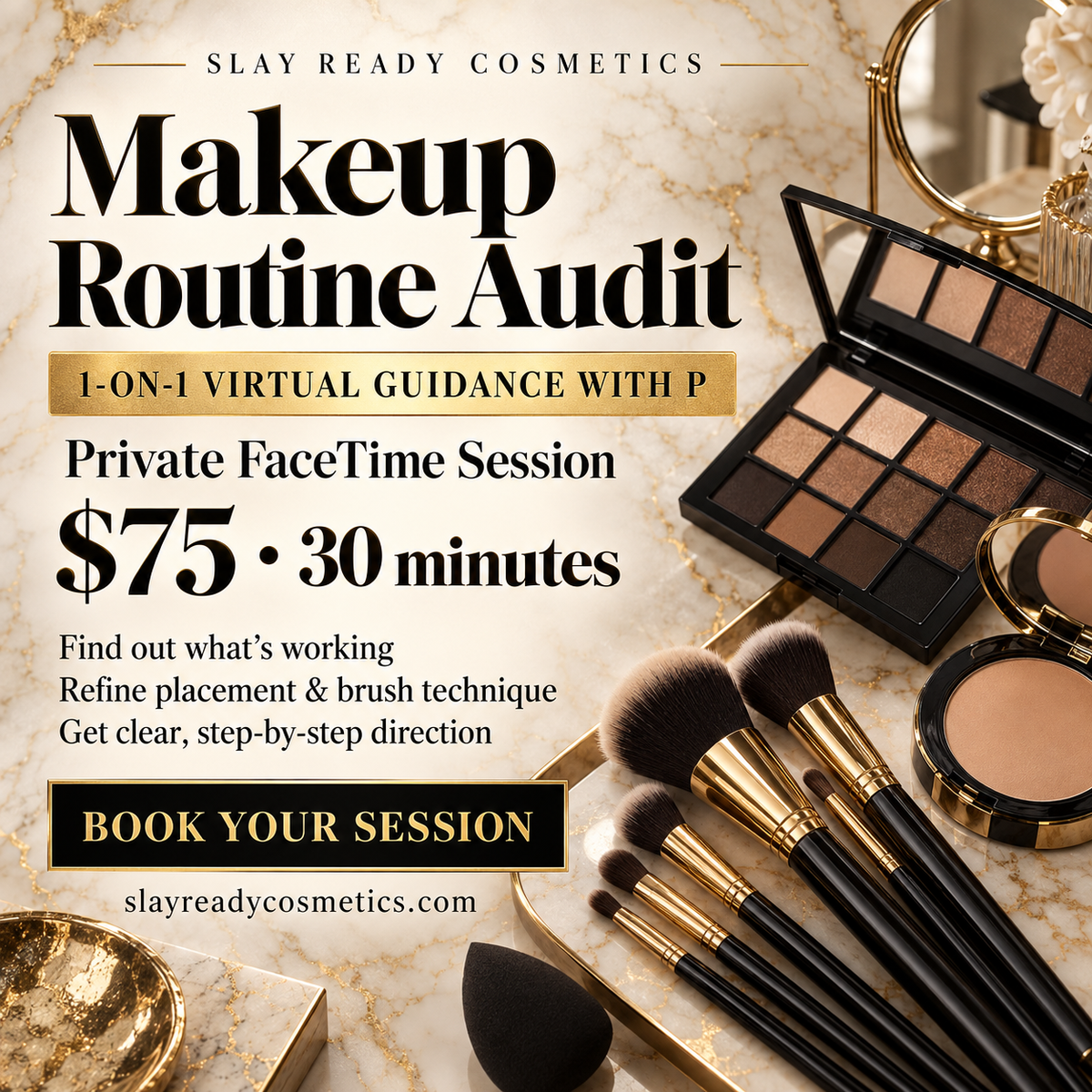 Makeup Routine Audit & Technique Direction